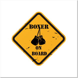 Boxer on board danger Posters and Art